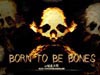BORN TO BE()